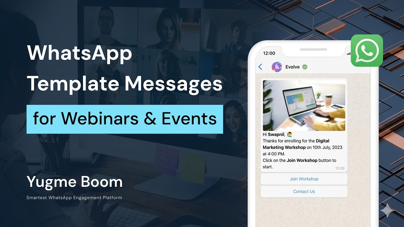 10 Powerful WhatsApp Templates for Webinar & Event Promotions