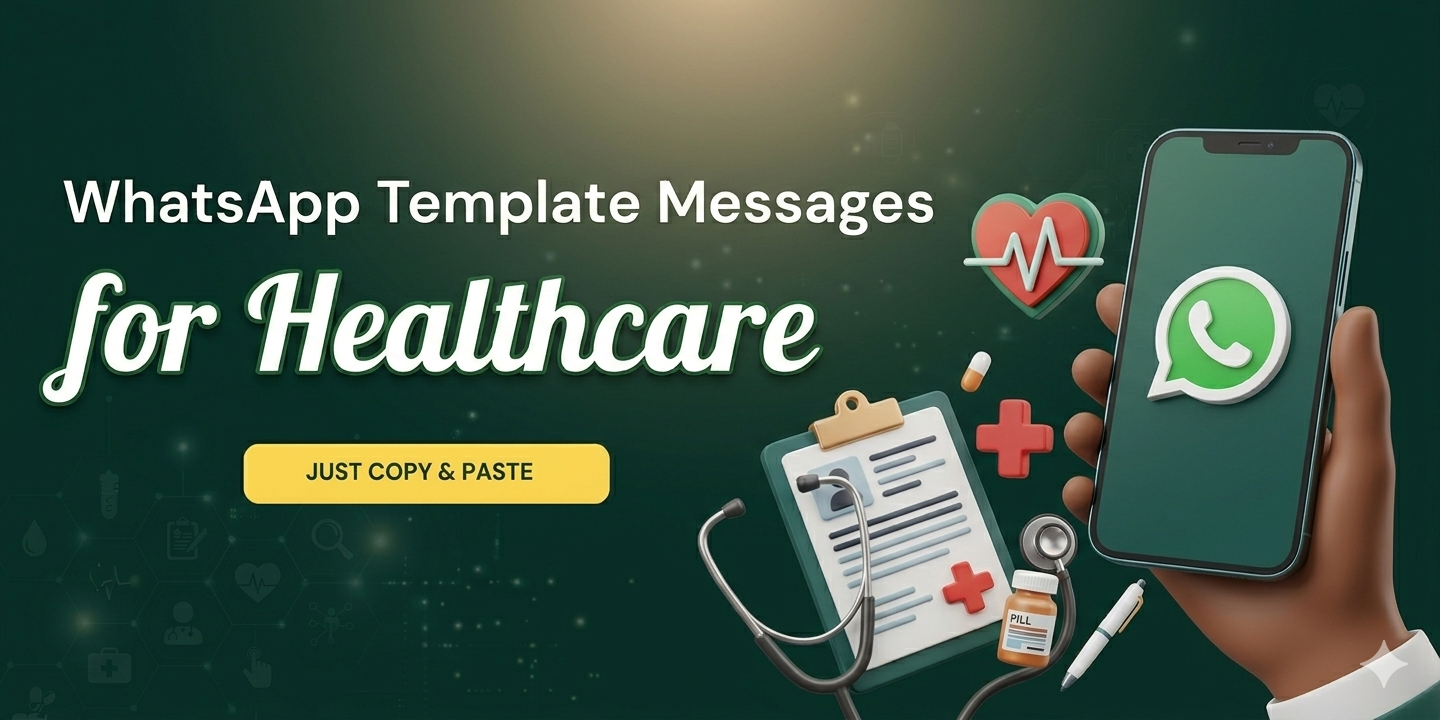 Top 20 WhatsApp Template Messages for Healthcare Industry